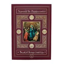 Livro Novena de Pentecostes - Santa Elena Guerra - Instituto Hesed Livro Novena de Pentecostes - Santa Elena Guerra - Instituto Hesed