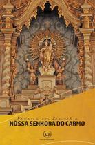 Livro Novena em Louvor a Nossa Senhora do Carmo Livro Novena em Louvor a Nossa Senhora do Carmo
