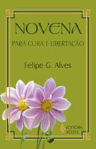 Livro - Novena para cura e libertação Livro - Novena para cura e libertação