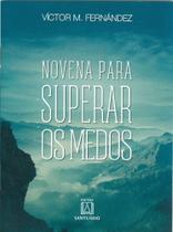 Livro Novena para Superar os Medos Livro Novena para Superar os Medos