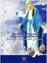 Livro Novena Perpétua da Medalha Milagrosa de Nossa Senhora das Graças - Scala