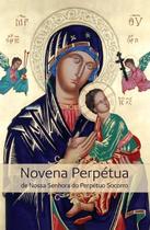 Livro Novena Perpétua de Nossa Senhora do Perpétuo Socorro