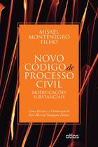 Livro - Novo Código De Processo Civil: Modificações Substanciais