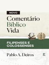 Livro - Novo Comentario - Biblico Vida - Filipenses E Colossenses Livro - Novo Comentario - Biblico Vida - Filipenses E Colossenses
