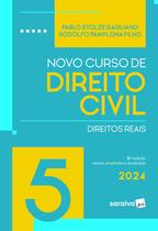 Livro - Novo Curso de Direito Civil - Direitos Reais Vol.5 - 6ª Edição 2024