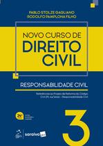 Livro - Novo Curso de Direito Civil - Vol.3 - Responsabilidade Civil - 24ª Edição 2026