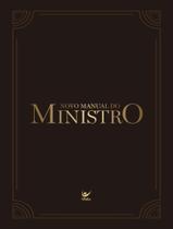 Livro - Novo Manual Do Ministro - Capa Preta Livro - Novo Manual Do Ministro - Capa Preta