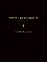 Livro - Novo Testamento Grego: Edicao De Leitura,O