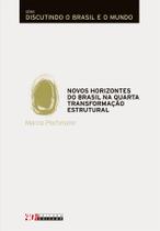 Livro - Novos horizontes do brasil na quarta transformação estrutural