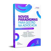 Livro Novos Paradigmas Para Gestão Na Advocacia - Editora Imperium Livro Novos Paradigmas Para Gestão Na Advocacia - Editora Imperium