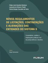 Livro - Novos Regulamentos De Licitacoes, Contratacoes E Alienacoes Das Entidades Do Sistema S
