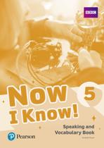 Livro - Now I Know! 5: Speaking and Vocabulary Book