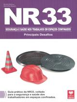 Livro - Nr 33 Espaco Confinado - Principais Desafios Livro - Nr 33 Espaco Confinado - Principais Desafios