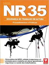 Livro - Nr 35 - Seguranca No Trabalho Em Altura - Procedimentos E Praticas
