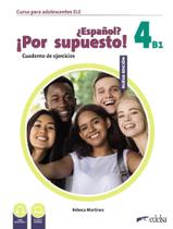 Livro - Nuevo Espanol Por Supuesto 4 (B1) - Cuaderno De Ejercicios - 2ª Edicion