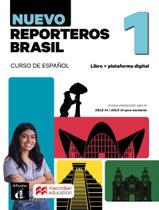 Livro - Nuevo Reporteros Brasil 1 - Ed.Hibrida Libro Del Alumno Livro - Nuevo Reporteros Brasil 1 - Ed.Hibrida Libro Del Alumno