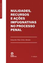 Livro - Nulidades, recursos e ações impugnativas no processo penal Livro - Nulidades, recursos e ações impugnativas no processo penal