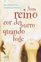 Livro - Num reino cor de burro quando foge Livro - Num reino cor de burro quando foge