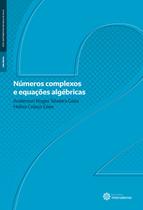 Livro - Números complexos e equações algébricas