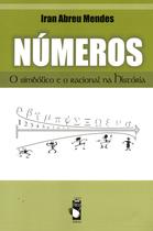 Livro - Números: O simbólico e o racional na história