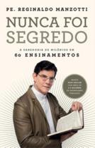 Livro - Nunca foi segredo Livro - Nunca foi segredo