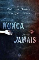 Livro - Nunca jamais (Parte 2) - Galera