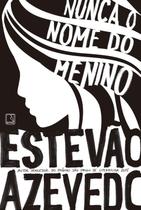 Livro - Nunca o nome do menino