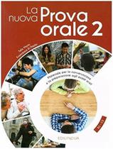 Livro - Nuova Prova Orale 2 - Livello Intermedio-Avanzato (B2-C2) Livro - Nuova Prova Orale 2 - Livello Intermedio-Avanzato (B2-C2)