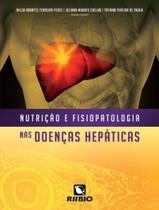 Livro - Nutricao E Fisiopatologia Nas Doencas Hepaticas