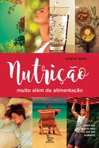 Livro - Nutrição muito além da alimentação