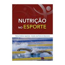 Livro - Nutrição no Esporte - Appolinário