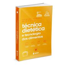 Livro Nutrição Técnica Dietética e Tecnologia dos Alimentos - Sanar