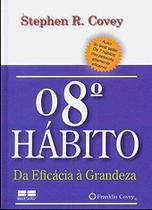 Livro - O 8° hábito: da eficácia à grandeza (miniedição)