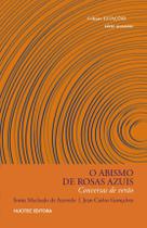 Livro - O ABISMO DE ROSAS AZUIS