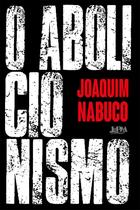 Livro - O abolicionismo