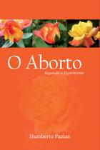 Livro - O aborto segundo o espiritismo
