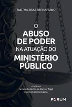 Livro - O Abuso de Poder na Atuação do Ministério Público