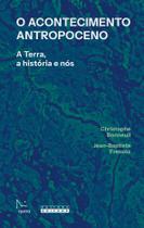 Livro - O acontecimento Antropoceno