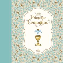 Livro - O Álbum da Minha Primeira Comunhão Livro - O Álbum da Minha Primeira Comunhão