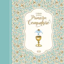 Livro - O Álbum da Minha Primeira Comunhão