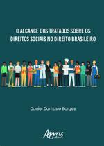 Livro - O alcance dos tratados sobre os direitos sociais no direito brasileiro