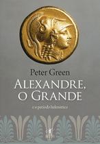 Livro - O Alexandre grande e o período helenístico