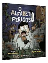 Livro O Alfabeto Perigoso Editora Trinitas