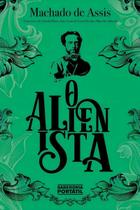 Livro O Alienista Edição Comentada Machado de Assis