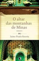 Livro - O altar das montanhas de Minas