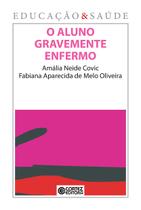 Livro - O aluno gravemente enfermo