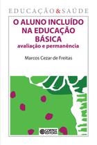 Livro - O aluno incluído na educação básica Livro - O aluno incluído na educação básica