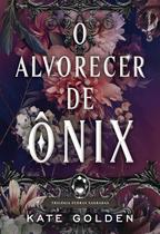 Livro - O alvorecer de Ônix (Romantasia sucesso no TikTok)