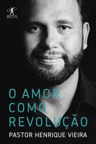 Livro - O amor como revolução