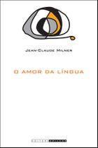 Livro - O amor da língua